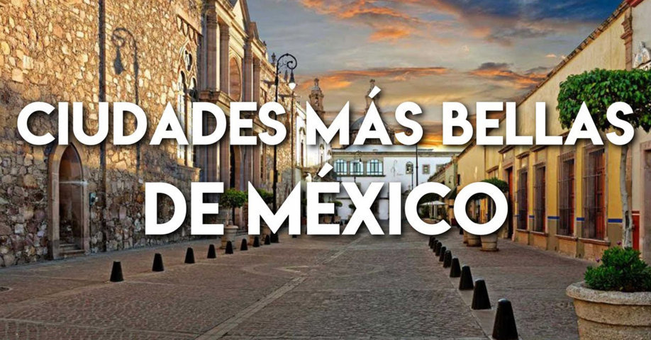 Ciudades hermosas de México .jpg